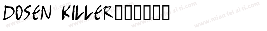 DOSEN KILLER字体转换
